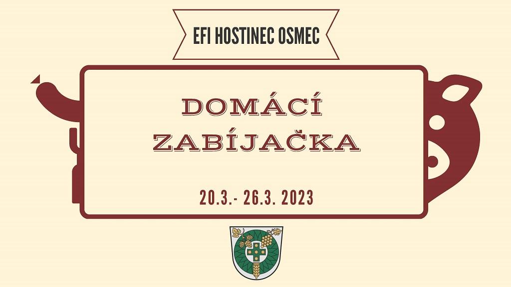 Plakát k domácí zabíjačce v EFI Hostinci Osmec